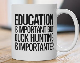 Mug drôle de chasse au canard, mug chasseur de canard, mug chasse au canard, cadeau de chasse, cadeau de chasse, cadeau de chasseur, tasse de chasse, tasse de canard, tasse de canard, cadeau de chasse drôle