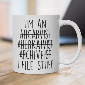 Funny Archivist gift, funny archivist Mug,gift for archivist,archive gifts,best archivist,archivist coffee mug,archivist graduation gift