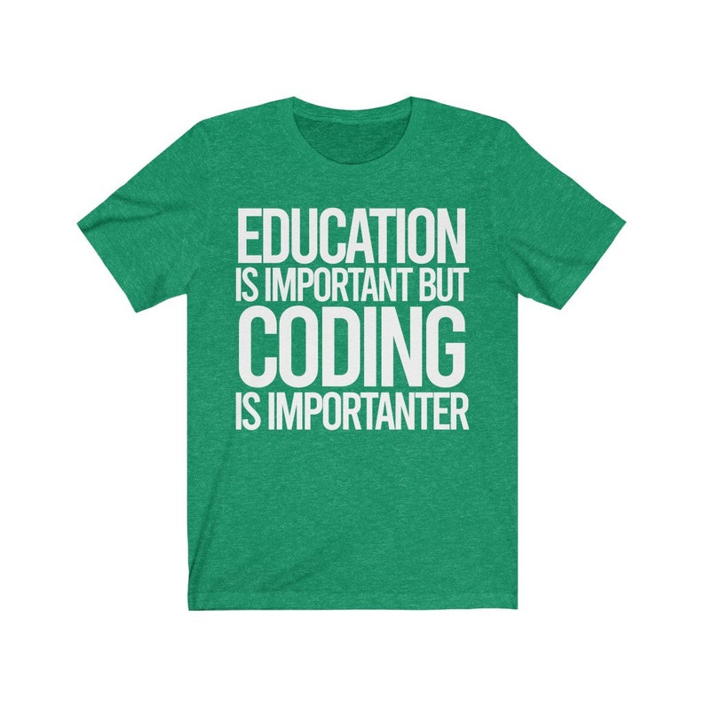 Funny Gift for coder,Coder shirt,Coding Tshirt,web developer shirt,Funny Software developer gift,computer engineer tshirt,Software coder Tee Heather Kelly