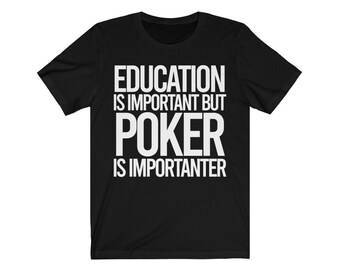Funny Poker player gift,Poker Shirt,Poker Lover Tshirt,cardplayer gift,pro-poker player tee,new poker master,fun poker shirt,Poker player T