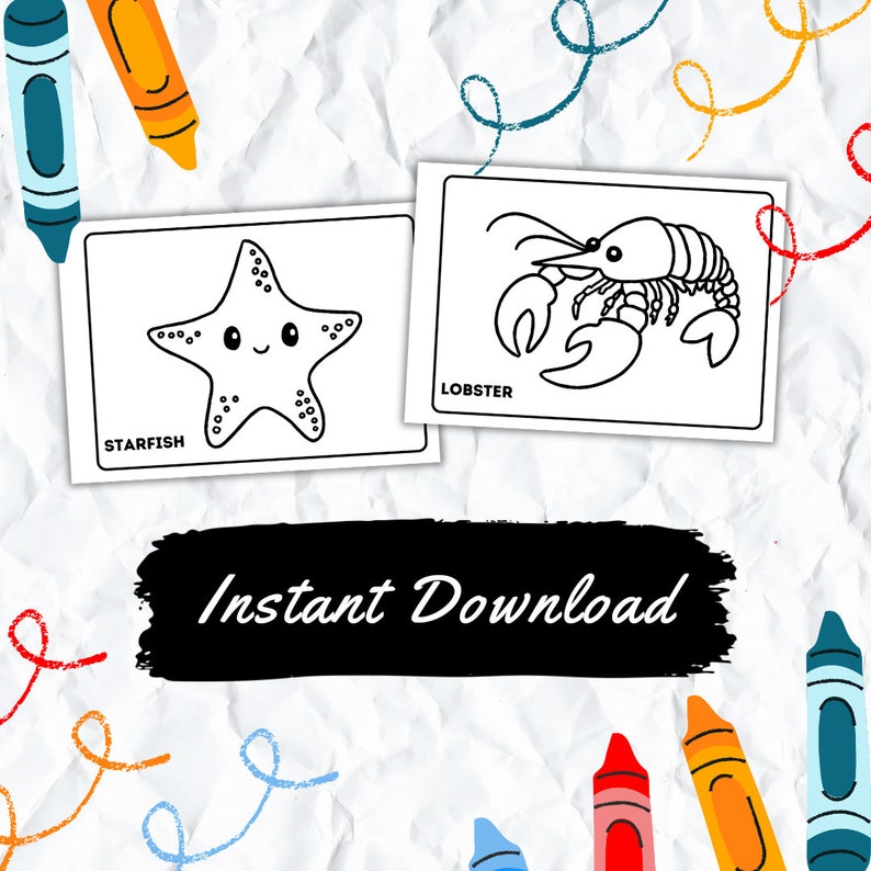 May include: Two black and white colouring pages featuring a starfish and a lobster. The starfish has a cute face and the lobster has claws. The words "Starfish" and "Lobster" are printed below each image. The text "Instant Download" is printed in white on a black background.