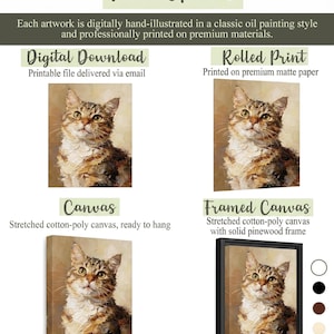 May include: An informational graphic titled Print Options displaying four cat portrait formats: Digital Download, Rolled Print on matte paper, stretched cotton-poly Canvas, and Framed Canvas with a solid pinewood frame and four color swatches.