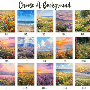 May include: A grid of fifteen rectangular art prints labeled B1 through B15, featuring various landscape paintings including wildflower meadows, coastal scenes, lavender fields, sunsets, and mountain vistas with the text Choose A Background.