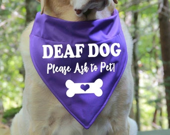 Deaf Dog Bandana, Over the Collar Bandana, Deaf Dog Bandanas, Bandanas for DEAF DOGS, 10 color options, Assistance Bandanas for Blind Dog