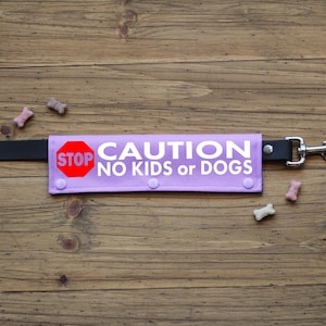 No Dogs Leash Wrap: Waterproof CANVAS wraps