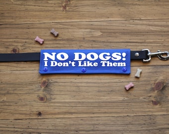NO DOGS Dog Leash Wrap: Waterproof CANVAS