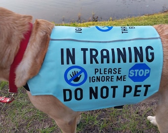 In Training Do Not Pet Dog VEST