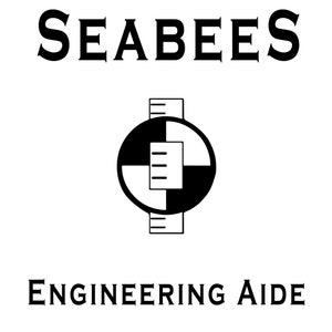 May include: A black and white graphic design featuring the text SEABEES at the top and ENGINEERING AIDE at the bottom. In the center is a circular emblem divided into four quadrants with a vertical rectangular bar containing horizontal lines.
