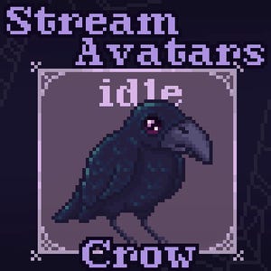 Peut inclure: Image pixelisée d'un corbeau bleu foncé avec un bec gris et des yeux roses. Le mot "idle" est au-dessus du corbeau, et le mot "Crow" est en dessous. Les mots "Stream Avatars" sont en haut.