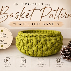 Crochet Basket Pattern with Wooden Base | Video Tutorial + PDF | Beginner T-shirt Yarn Storage Basket | Instant Download DIY Home Decor
