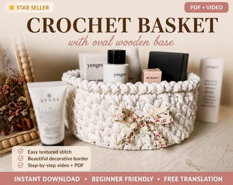 Crochet Basket Pattern PDF + Video Tutorial | Oval Wooden Base | Beginner Friendly T-Shirt Yarn Basket | Textured Stitch DIY