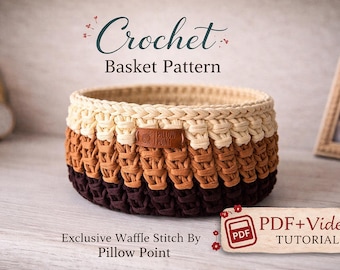 Crochet Basket Pattern with PillowPoint Waffle™ Stitch | Exclusive Signature Pattern PDF + Video Tutorial | T-Shirt Yarn Wooden Base DIY