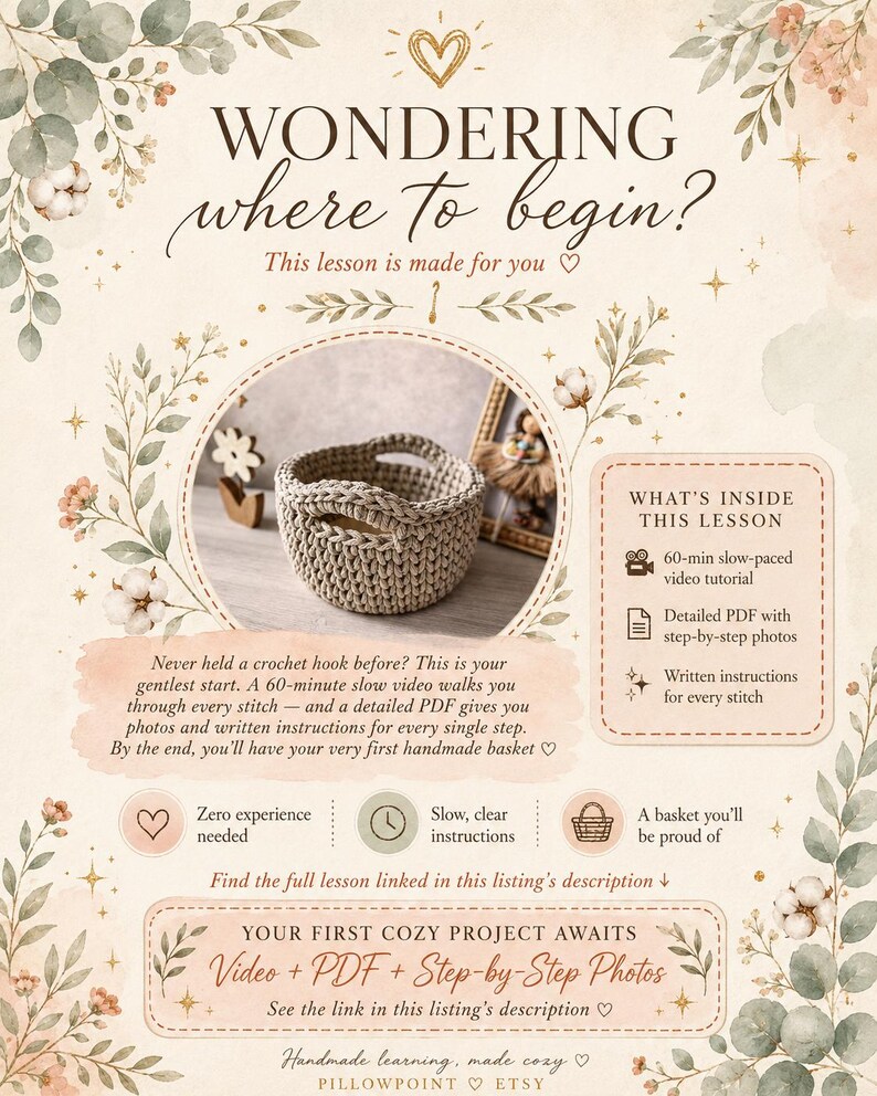 May include: A beige crochet basket with handles is the focal point of this image. Text reads "Wondering where to begin?" and "Your first cozy project awaits." The image promotes a crochet lesson with video and PDF instructions.