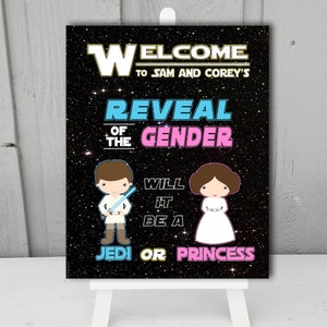 May include: A black and white gender reveal sign with a star background. The sign says "Welcome to Sam and Corey's Reveal of the Gender. Will it be a Jedi or Princess?"
