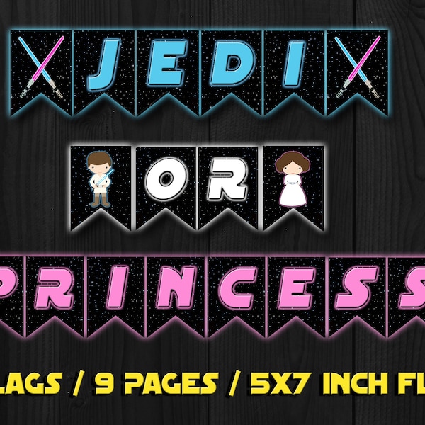 Star Wars Gender Reveal Banner, Jedi or Princess, DIGITAL ITEM ONLY, Printable, 5x7 Flags
