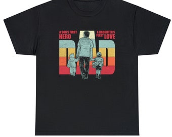 El primer héroe de un hijo, el primer amor de una hija, Camiseta para papá, Regalo del Día del Padre, Camiseta para papá, Camiseta para padre