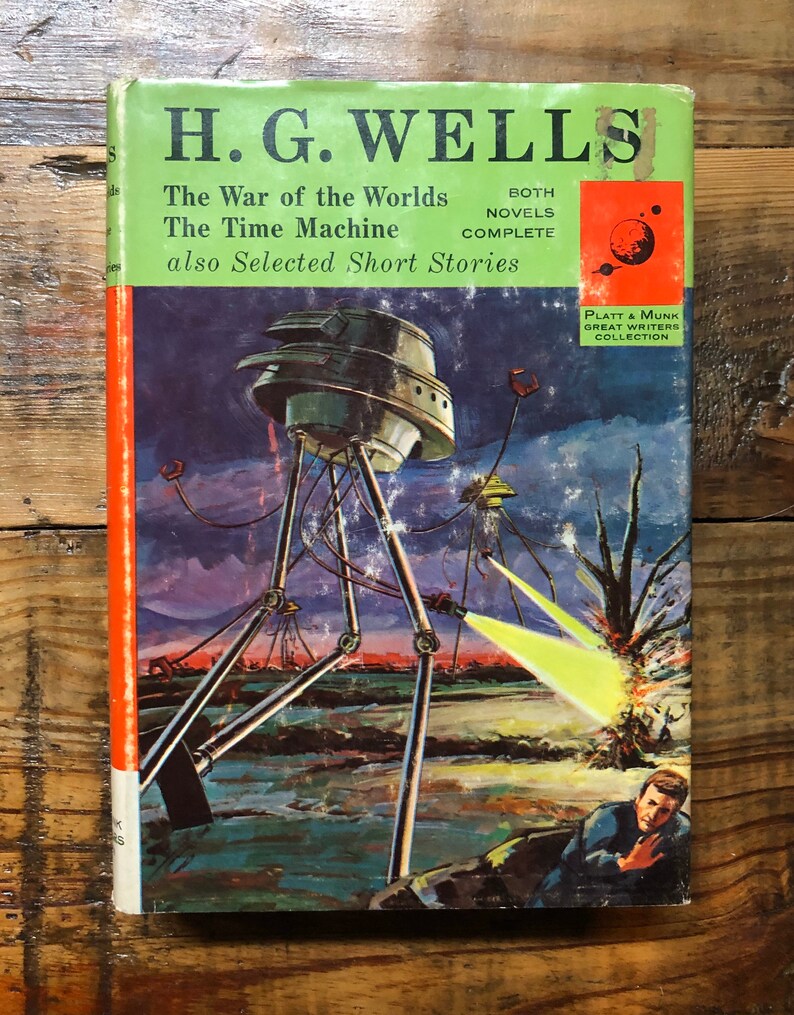 H.G. Wells The War of the Worlds The Time Machine Selected Short