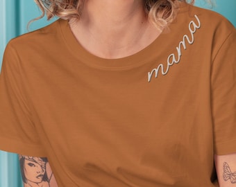 Mama Shirt, Embroidered Mama Shirt, Mama on Neckline Mama Shirt, Embroidered Mama Shirt, Mama on Neckline