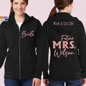 Future Mrs Hoodie, Bride Zip Up Hoodie, Personalized Bride Sweatshirt,  Zip Up Wedding Hoodie, Bridal Shower Gift, Bachelorette Hoodie
