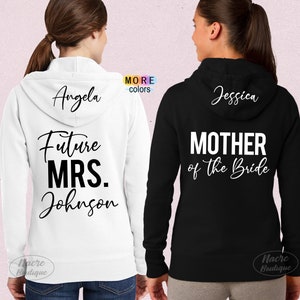 Future Mrs Zip Up, Mother of the Bride Zip Up, Bachelorette Zip Up Hoodie, Bride Hoodie, Bridal Shower, Wedding Hoodie, Bridal Party Hoodies