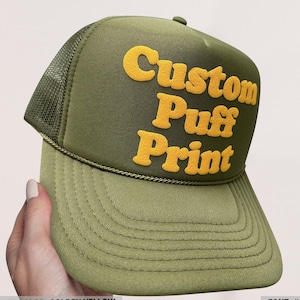 Custom PUFF Print Trucker Hat, Personalized Foam Hat, Custom Caps, 3D Puff Print, Baseball Cap, Mesh Back Trucker Hat, 5 Panel Hat