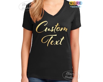 Custom V neck Shirts, Personalized Women V neck Shirt, Add Your Own Text, Custom V neck,  Custom V neck for Women, Gift Ideas For Her