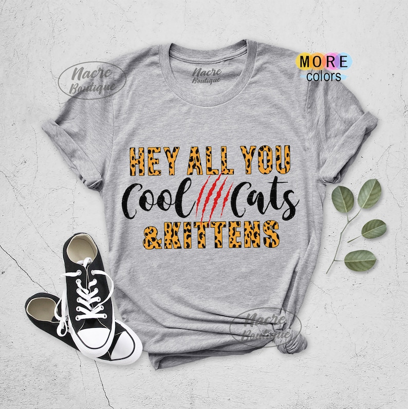 Hey All You Cool Cats and Kittens Shirt Cat Lover Shirts Big - Etsy