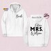 Custom Embroidered Mrs Sweatshirt - Bride To Be Hoodie For Wedding Parties & Engagements
