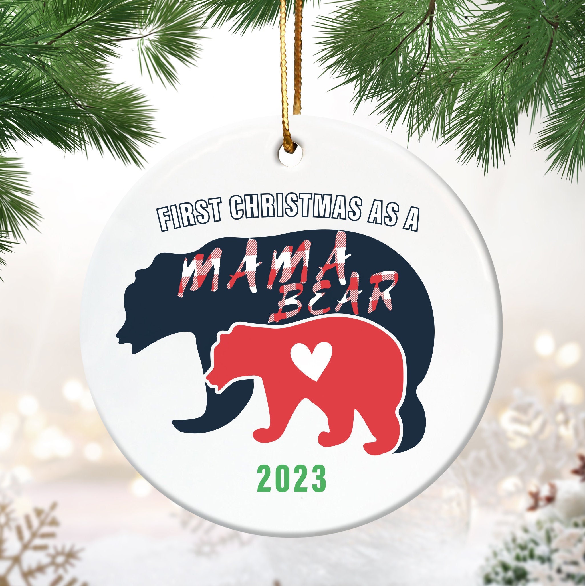 First Christmas as A Mama Bear Ornament, Mama Bear Christmas