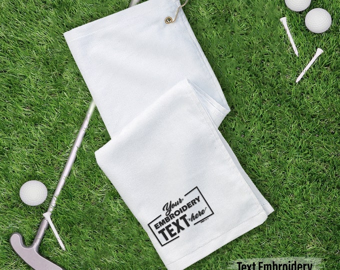 Personalized Grommeted Golf Towel, Custom Text Embroidered Golf Towel, Monogrammed Embroidery Golf Towel, Make Your Own Golf Towel (TW51)