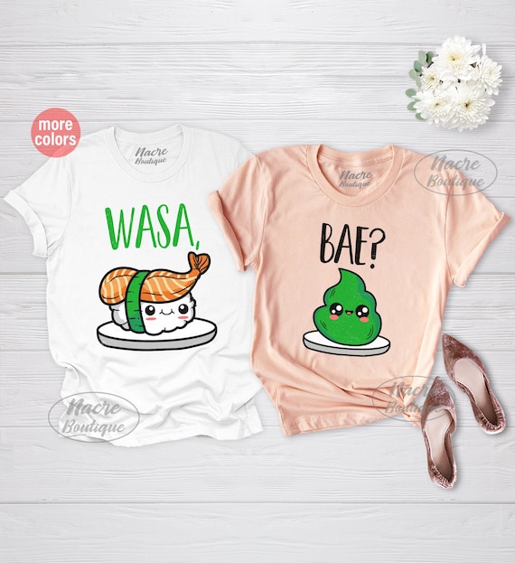 Sushi Wasabi Couples Valentines Day Cute Women Girls T-Shirt Sushi Wasabi Couples Valentines Day Cute Women Girls T-Shirt
