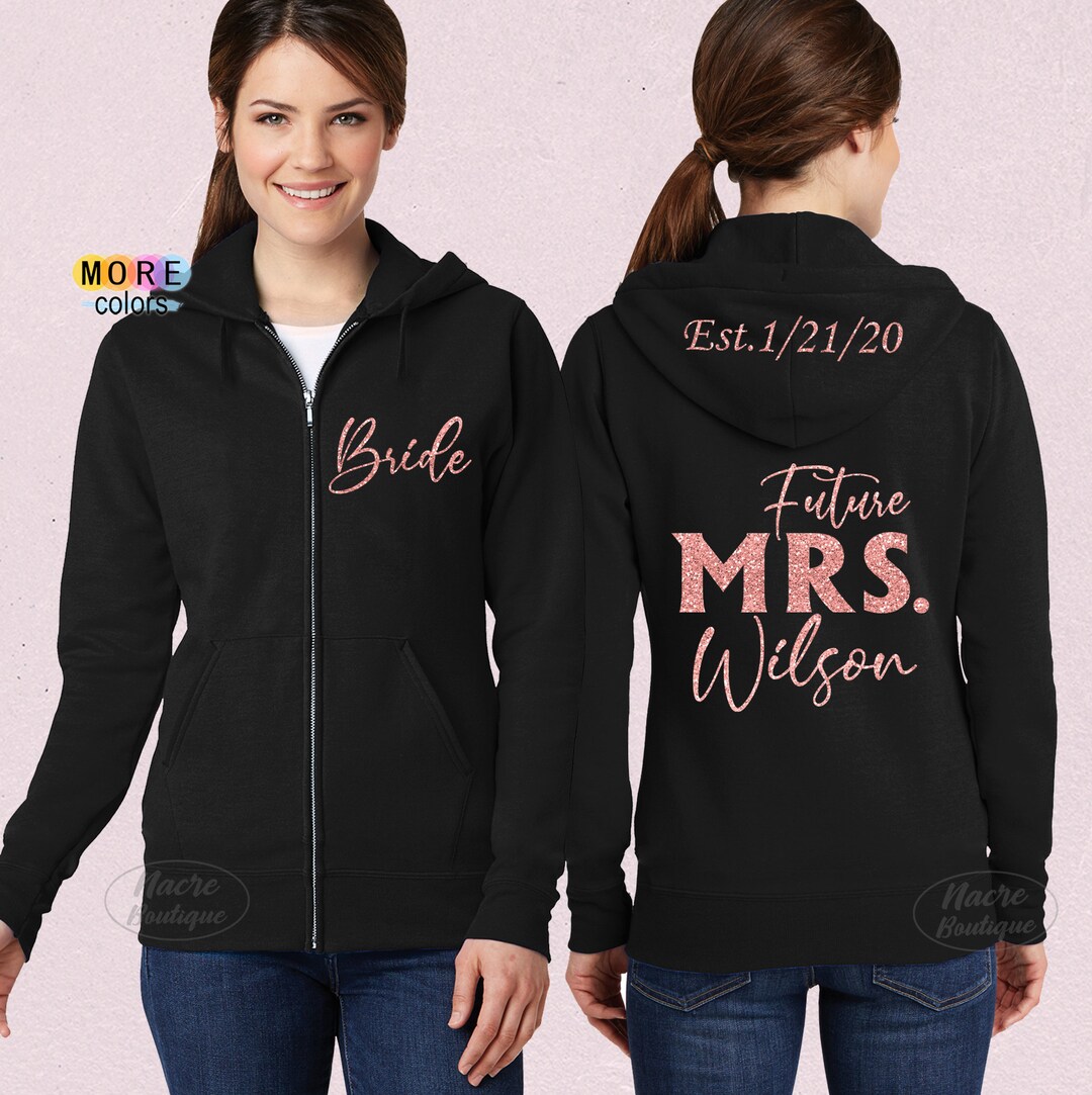 Custom Embroidered Mrs Sweatshirt - Bride To Be Hoodie For Wedding Parties & Engagements