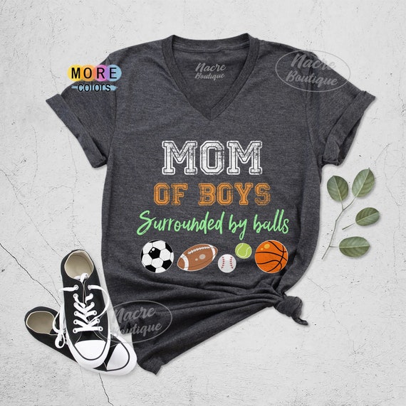Funny Mother Of Boys Gift Boy Mom Surrounded By Soccer Balls T-Shirt Funny Mother Of Boys Gift Boy Mom Surrounded By Soccer Balls T-Shirt