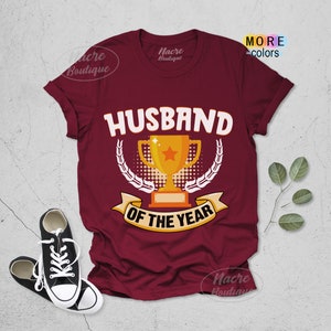 Husband Of The Year Shirt, Husband Shirt, Best Husband Shirt, Husband Birthday Gift From Wife, Gift For Husband, Birthday Gift For Husband