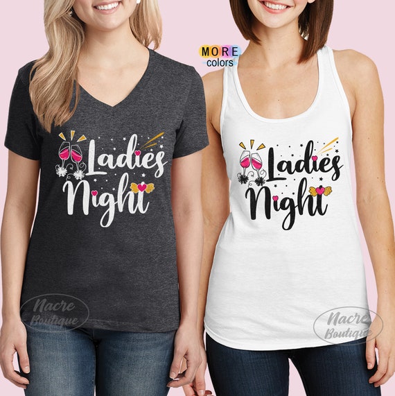 Ladies Night Shirts Drinking Shirts Girls Matching Shirts Girl Weekend Shirt Girls Night Out Girls Party Shirts Girls Group Shirts Etsy UK