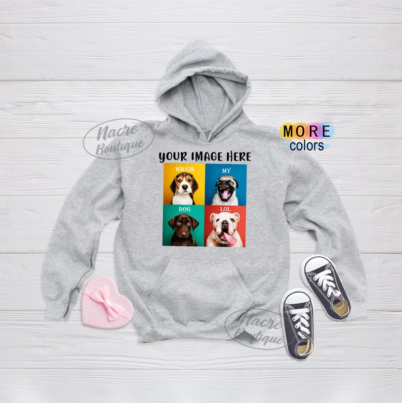 May include: A grey hooded sweatshirt with a graphic of four dogs in colourful squares. The text "YOUR IMAGE HERE" is above the graphic. The text "WHICH", "MY", "DOG", and "LOL" are in the squares with the dogs.