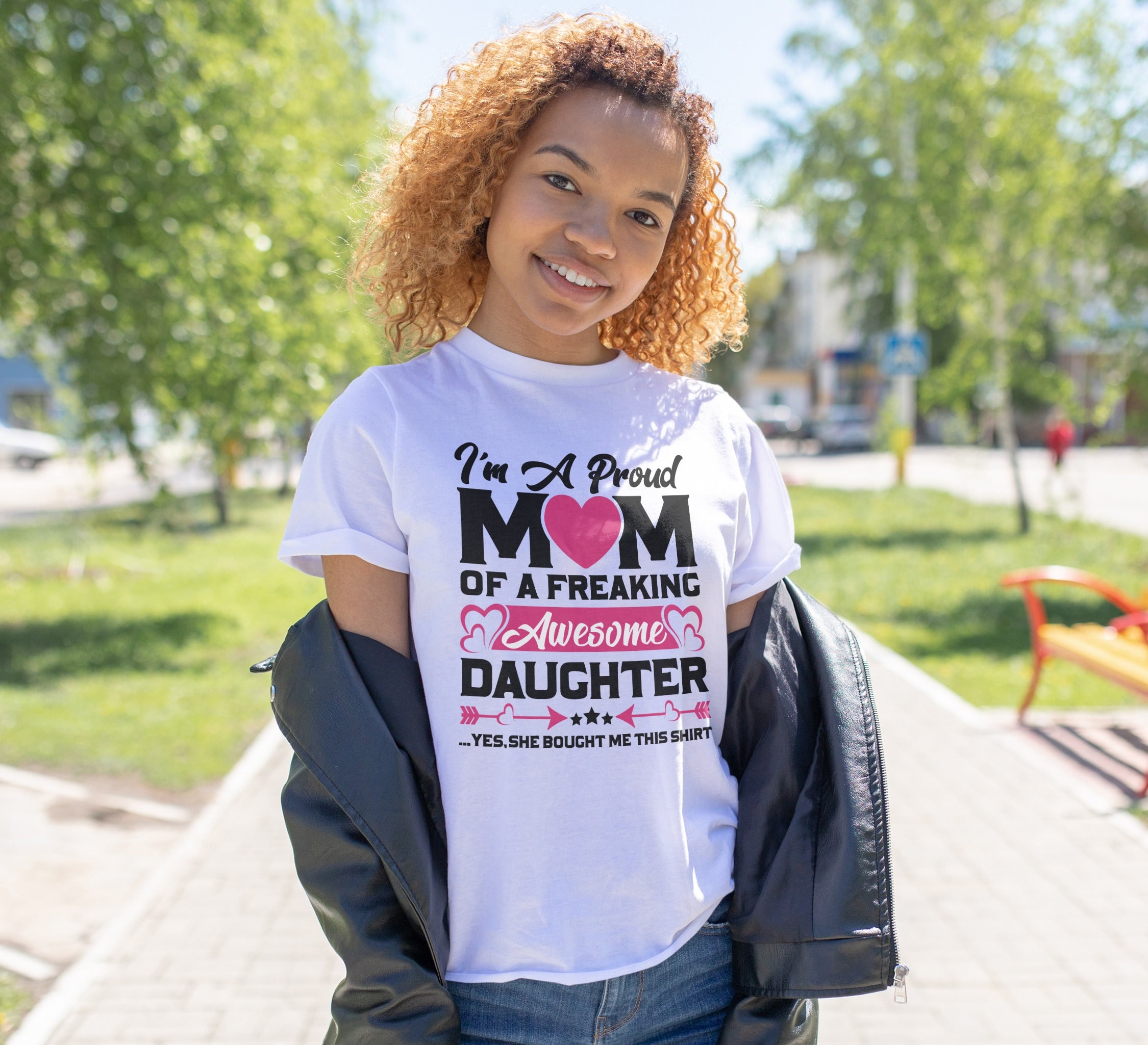 I Am Proud Mom Of A Freaking Awesome Daughter Shirt I Am Proud Mom Of A Freaking Awesome Daughter Shirt