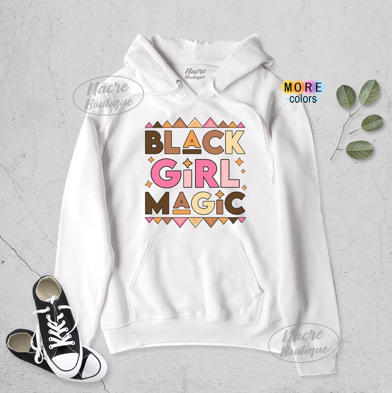 Black Girl Magic Sweatshirts Black Lives Matter Hoodie Black Etsy