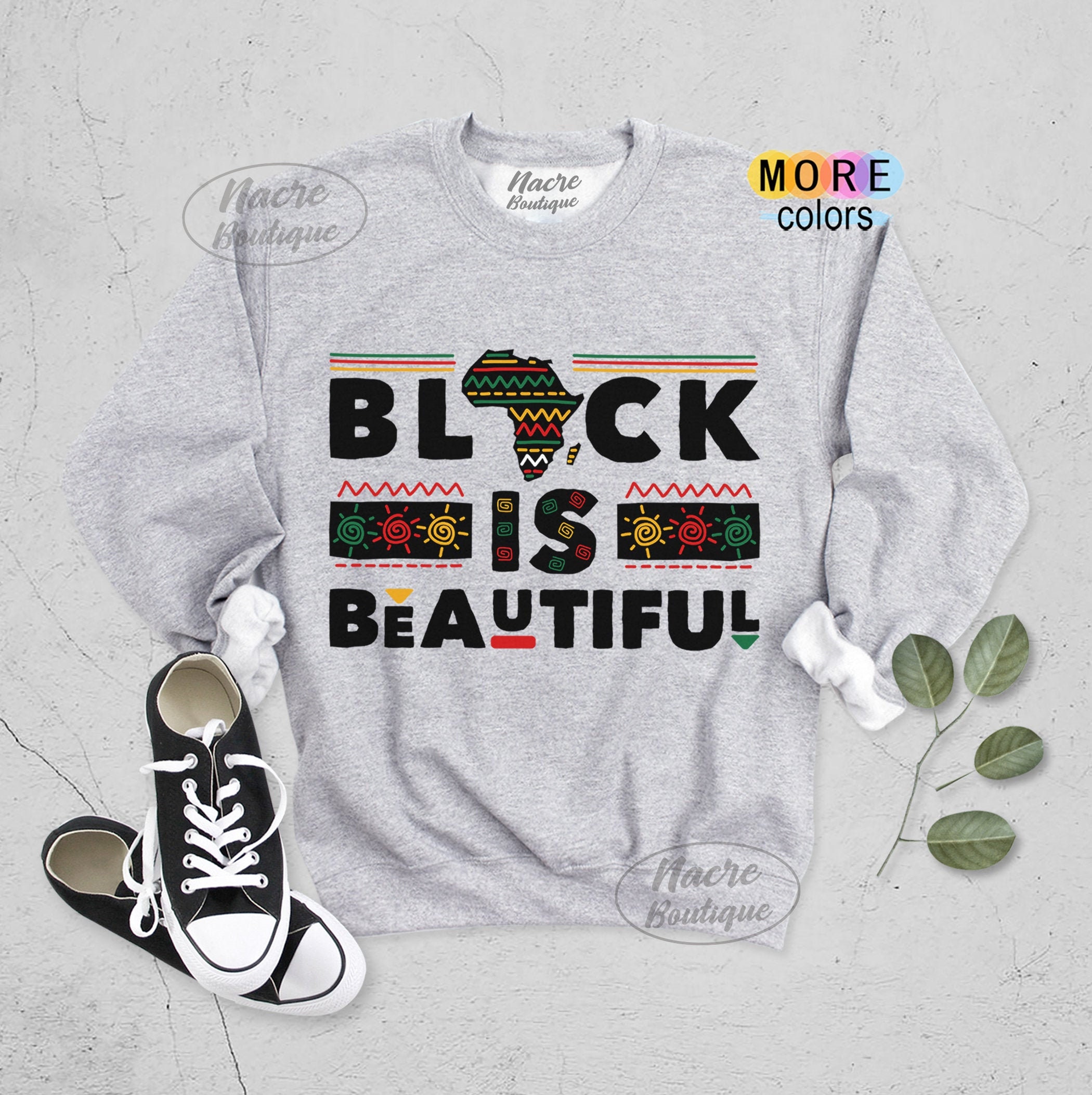Black is Beautiful Sweatshirt, Black History Month Hoodies, Black