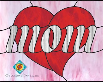 Mom's Heart Stained Glass Pattern, Beginner PDF Project,  Mother's Day Gift, Craft Pattern for Cricut & Silhouette, Instant Download