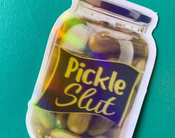 Pickle Slut Sticker, Laptop Sticker, Pickle lover gift,  Funny Sticker, Waterproof