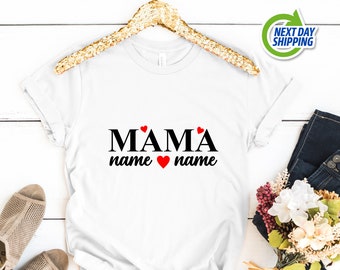 Custom Name Mama Shirt | Mother's Day Gift | Mama Shirt | Motherhood Shirt | Mama Life Shirt | Kids Name Shirt | Mama Heart Shirt