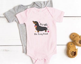 Worth The Long Wait Bodysuit | Pet Lover Baby Clothes | Baby Shower Gift | 1st Birthday Gift | Dog Lover Bodysuit | Dachshund Bodysuit