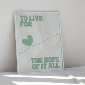 To Live For The Hope Of It All: Tay Tay AUGUST Lyrics Poster - Digital Art Print