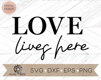 Free Free 318 Love Lives Here Svg Free SVG PNG EPS DXF File