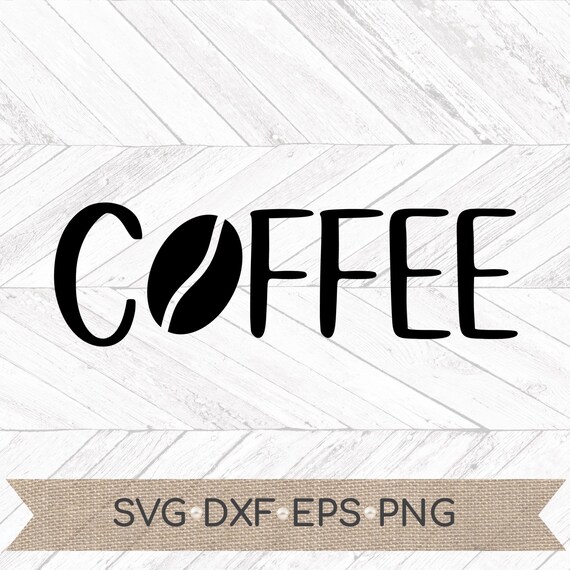 Download Coffee svg Coffee word svg cafe svg coffee Cricut cut | Etsy