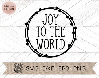 Joy to the world svg - Christmas SVG - Christmas Ornament Cut File