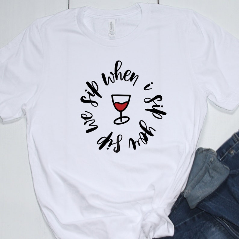 Free Free 122 When I Sip You Sip We Sip Svg SVG PNG EPS DXF File