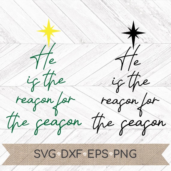 He is the Reason for the Season SVG Christmas svg | Etsy