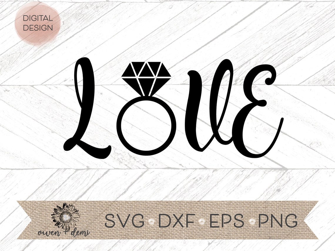 Love with ring svg Engagement svg wedding svg Diamond Etsy — free download